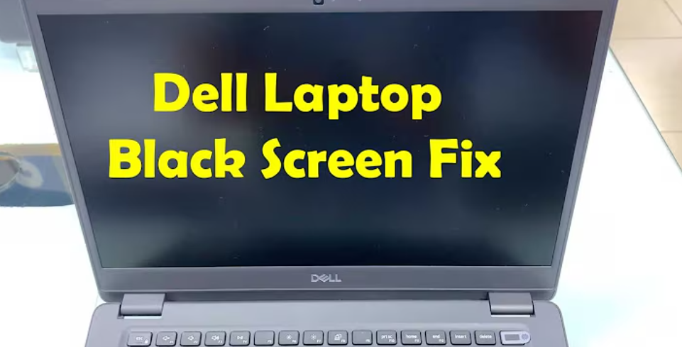 Dell laptop Black Screen